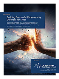 Building Successful Cybersecurity Defenses for SMBs